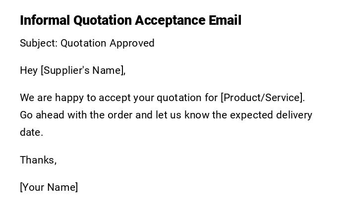 Informal Quotation Acceptance Email