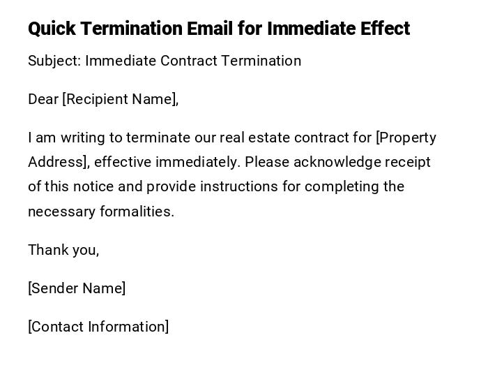 Quick Termination Email for Immediate Effect Quick Termination Email for Immediate Effect