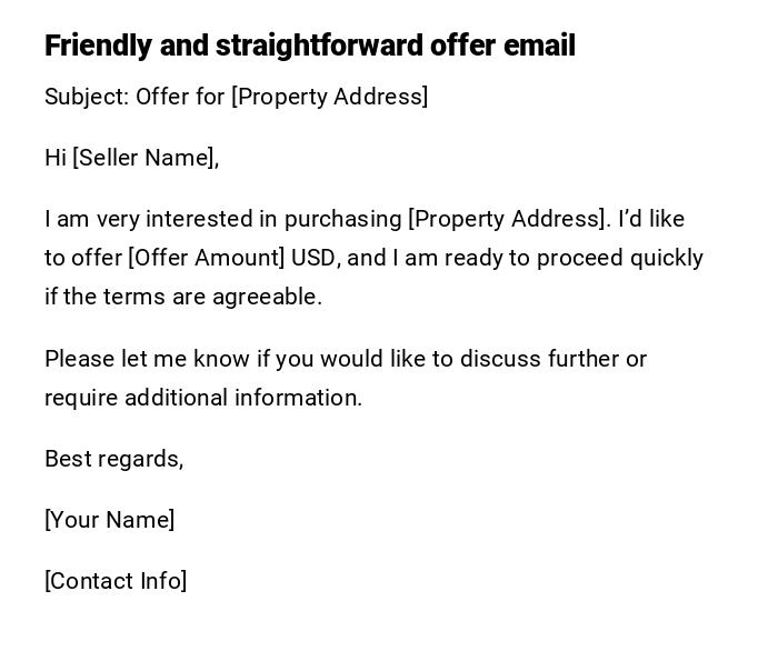 Friendly and straightforward offer email Friendly and straightforward offer email
