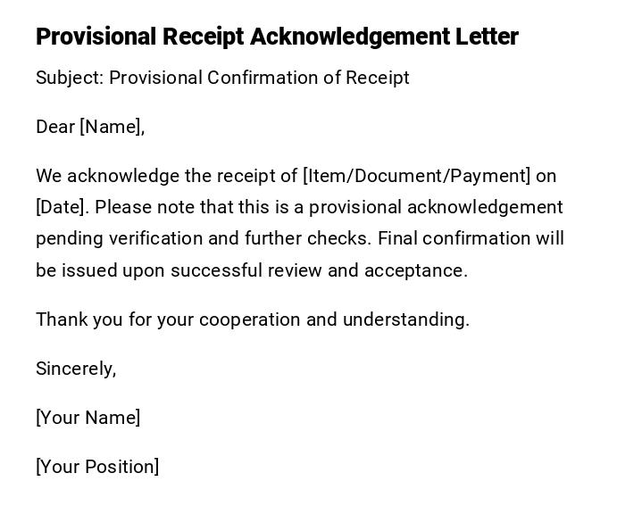 Provisional Receipt Acknowledgement Letter Provisional Receipt Acknowledgement Letter