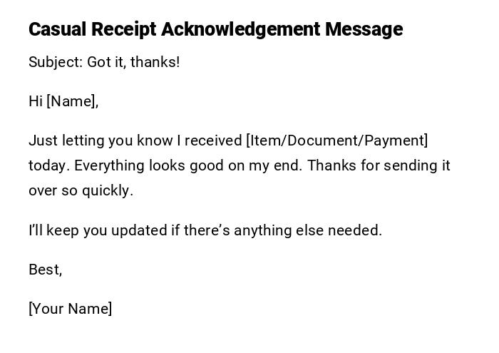 Casual Receipt Acknowledgement Message Casual Receipt Acknowledgement Message