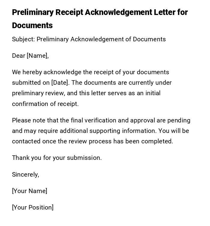 Preliminary Receipt Acknowledgement Letter for Documents Preliminary Receipt Acknowledgement Letter for Documents