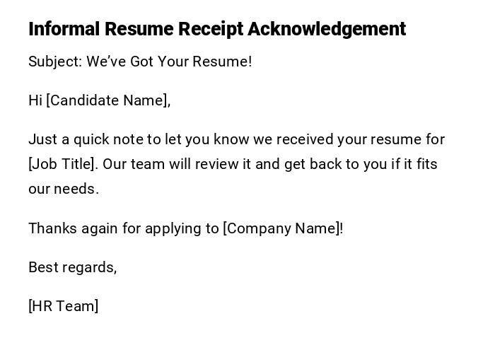Informal Resume Receipt Acknowledgement
