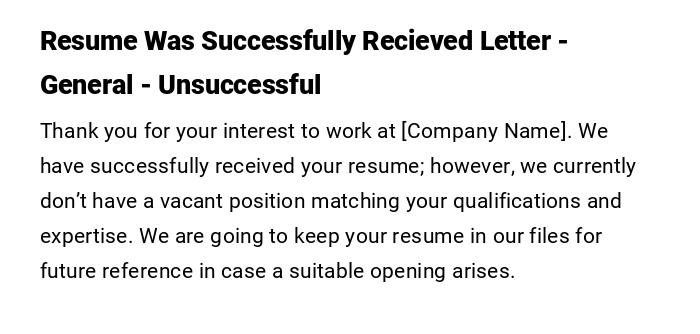 Resume Was Successfully Recieved Letter - General - Unsuccessful