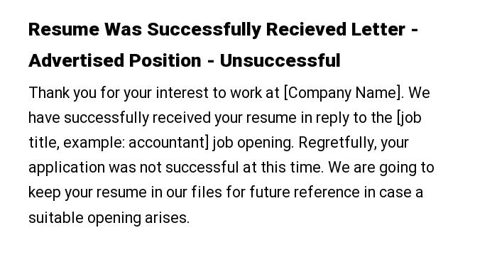 Resume Was Successfully Recieved Letter - Advertised Position - Unsuccessful