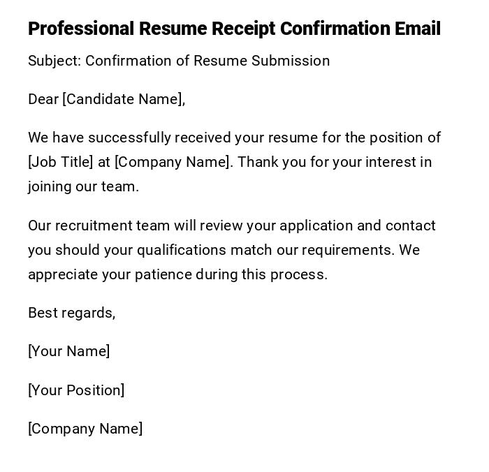 Professional Resume Receipt Confirmation Email
