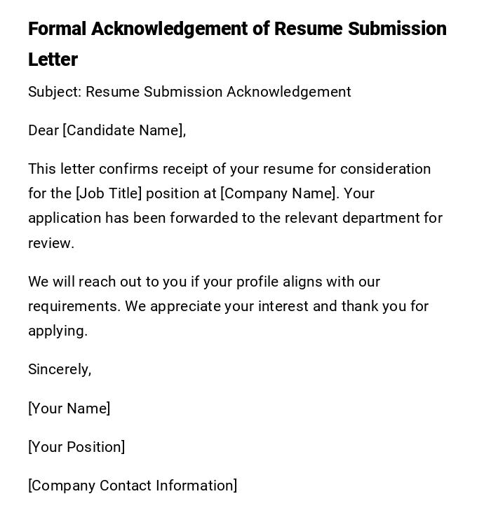 Formal Acknowledgement of Resume Submission Letter