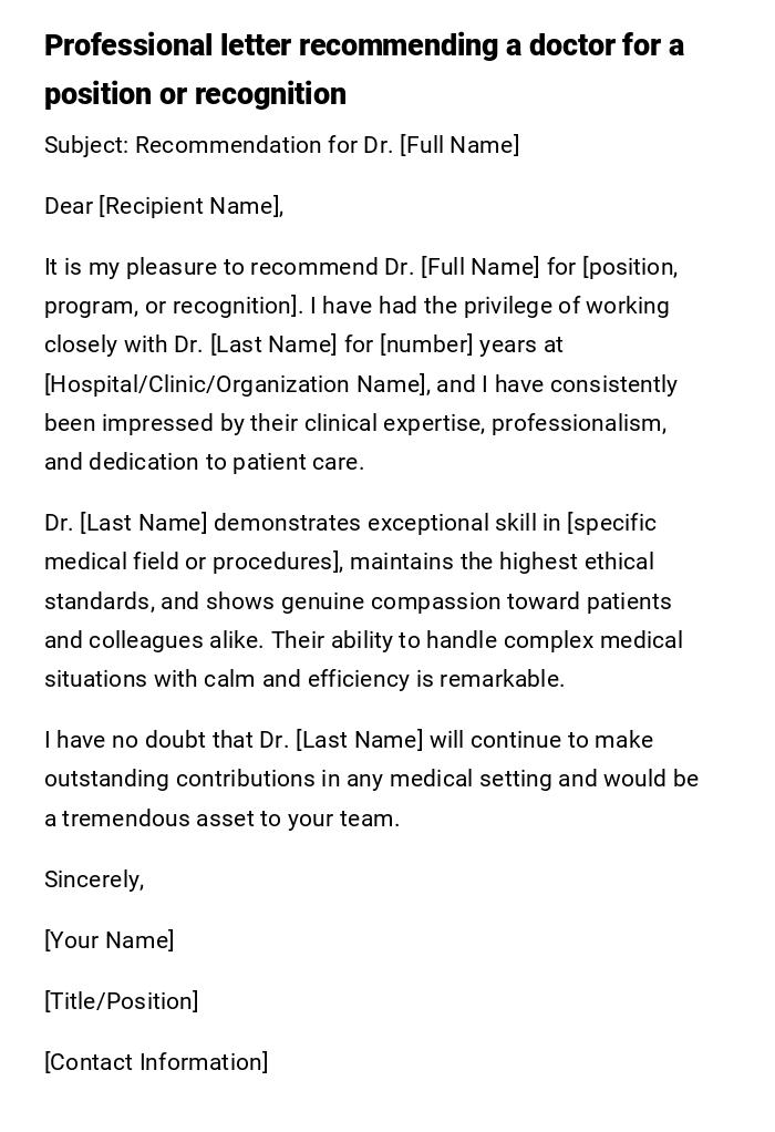 Professional letter recommending a doctor for a position or recognition Professional letter recommending a doctor for a position or recognition