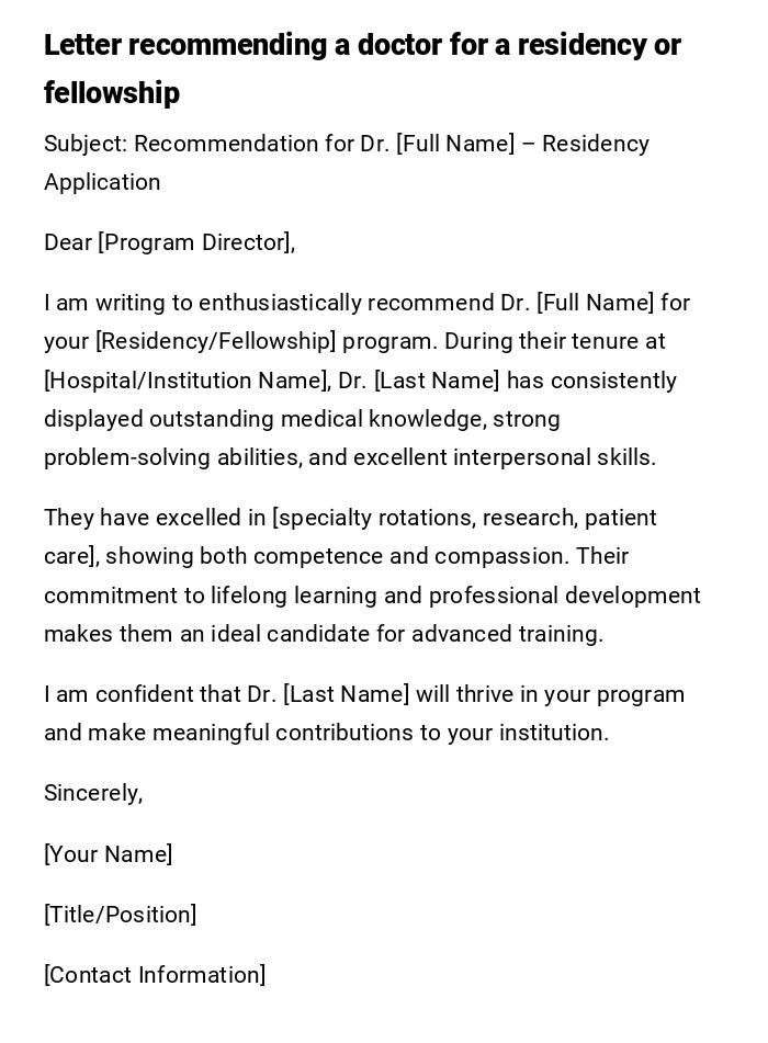 Letter recommending a doctor for a residency or fellowship Letter recommending a doctor for a residency or fellowship