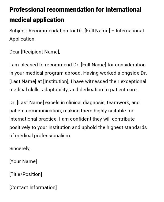 Professional recommendation for international medical application Professional recommendation for international medical application