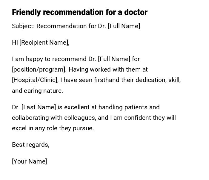 Friendly recommendation for a doctor Friendly recommendation for a doctor
