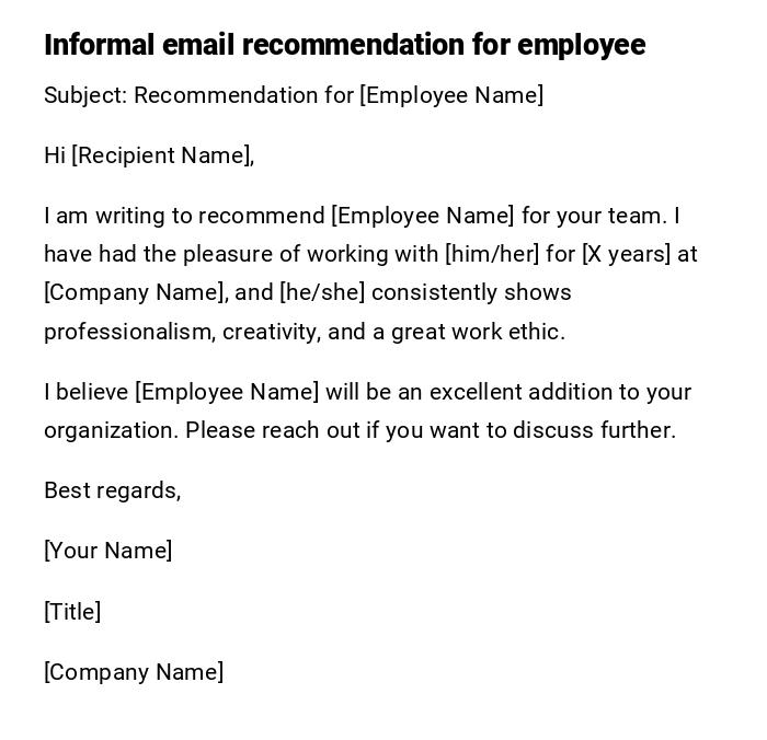Informal email recommendation for employee Informal email recommendation for employee