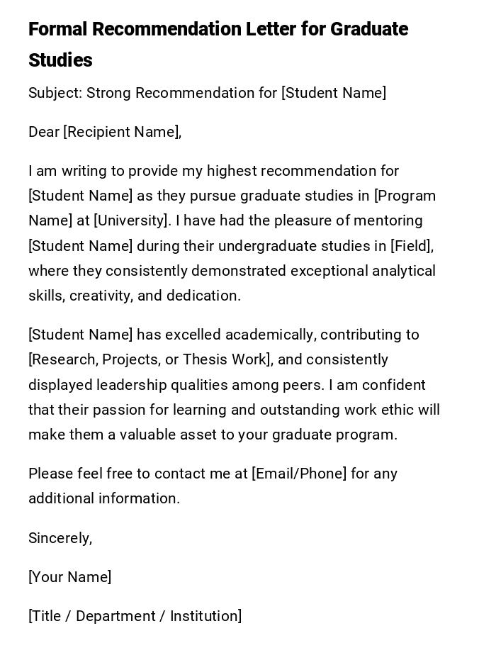 Formal Recommendation Letter for Graduate Studies Formal Recommendation Letter for Graduate Studies