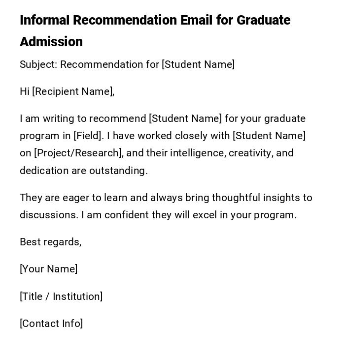 Informal Recommendation Email for Graduate Admission Informal Recommendation Email for Graduate Admission