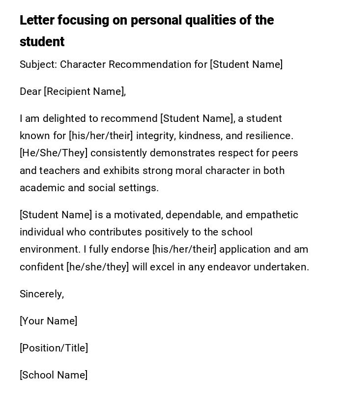 Letter focusing on personal qualities of the student Letter focusing on personal qualities of the student