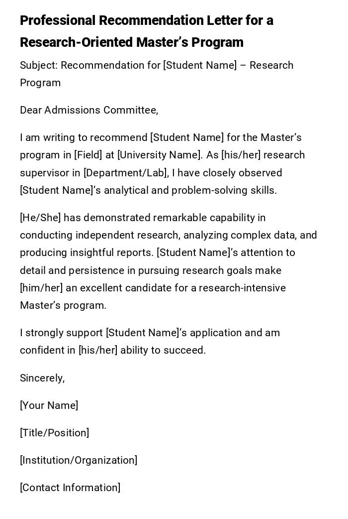 Professional Recommendation Letter for a Research-Oriented Master’s Program Professional Recommendation Letter for a Research-Oriented Master’s Program
