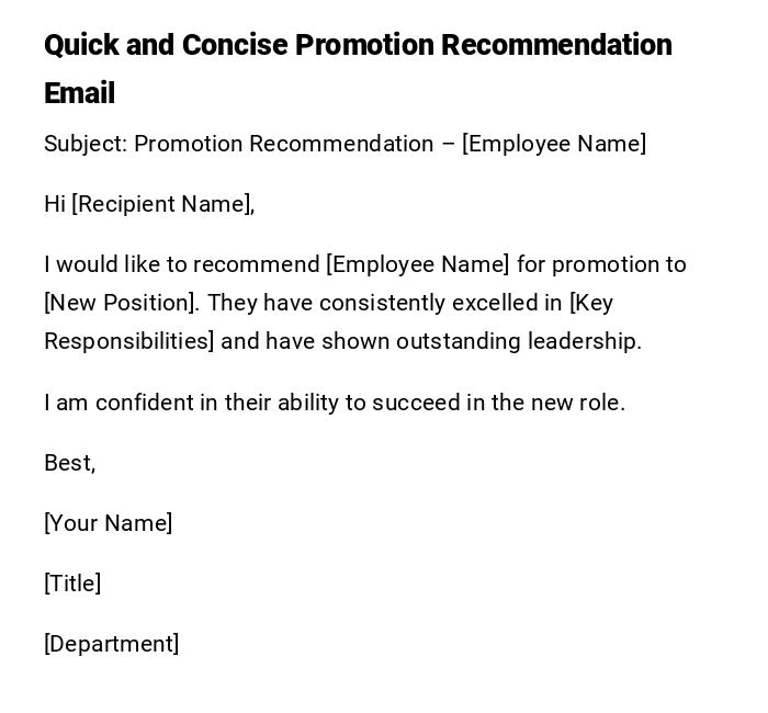 Quick and Concise Promotion Recommendation Email