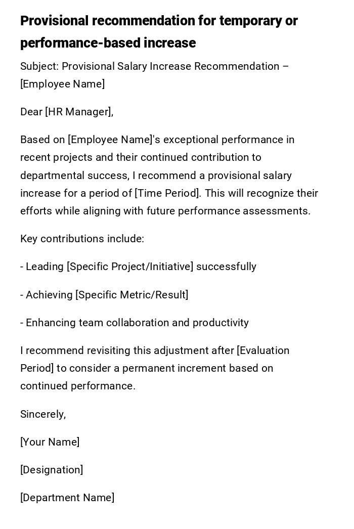 Provisional recommendation for temporary or performance-based increase