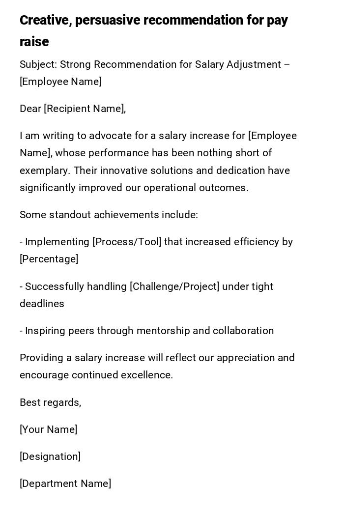 Creative, persuasive recommendation for pay raise