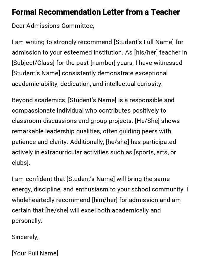 Formal Recommendation Letter from a Teacher Formal Recommendation Letter from a Teacher