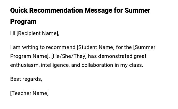 Quick Recommendation Message for Summer Program Quick Recommendation Message for Summer Program