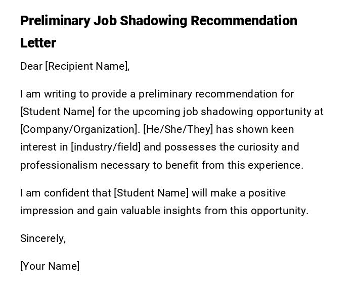 Preliminary Job Shadowing Recommendation Letter