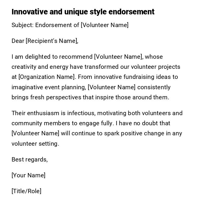 Innovative and unique style endorsement Innovative and unique style endorsement
