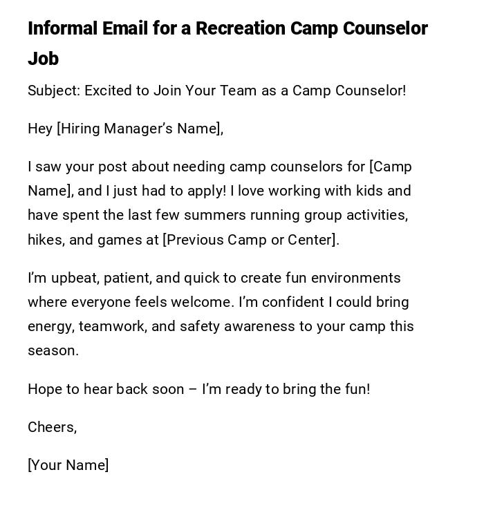 Informal Email for a Recreation Camp Counselor Job Informal Email for a Recreation Camp Counselor Job