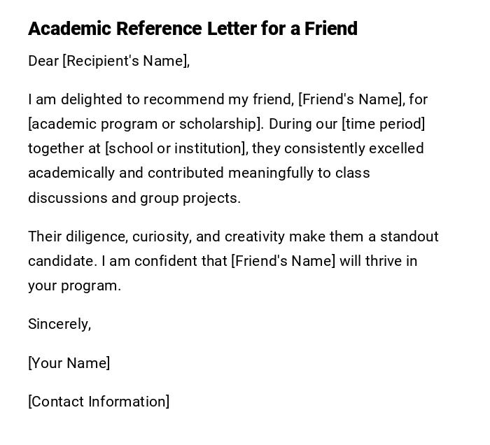Academic Reference Letter for a Friend Academic Reference Letter for a Friend
