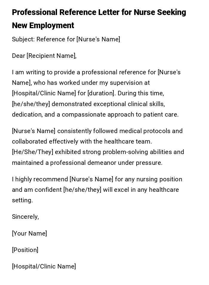 Professional Reference Letter for Nurse Seeking New Employment Professional Reference Letter for Nurse Seeking New Employment