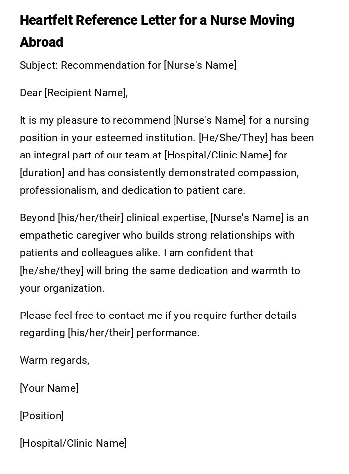 Heartfelt Reference Letter for a Nurse Moving Abroad Heartfelt Reference Letter for a Nurse Moving Abroad
