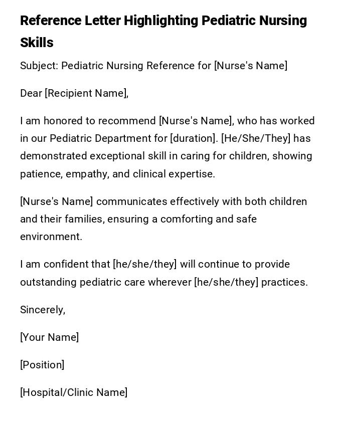 Reference Letter Highlighting Pediatric Nursing Skills Reference Letter Highlighting Pediatric Nursing Skills