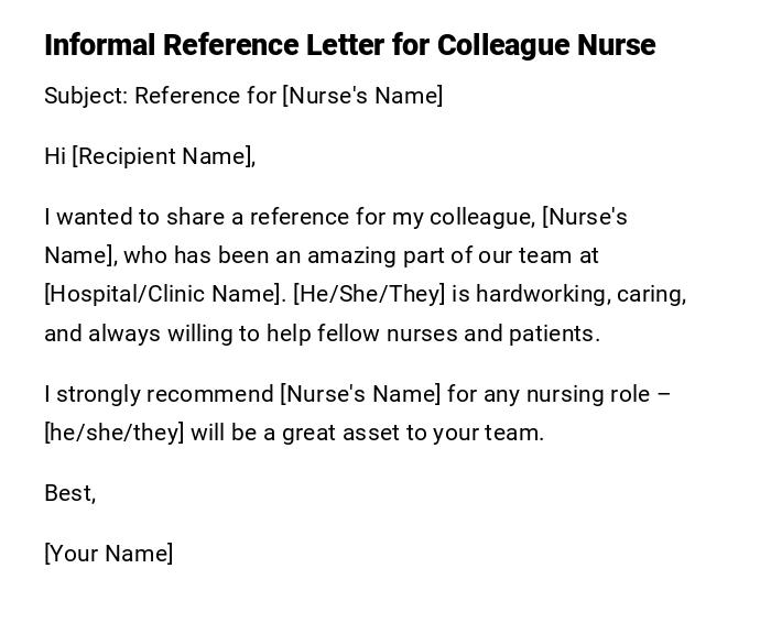 Informal Reference Letter for Colleague Nurse Informal Reference Letter for Colleague Nurse