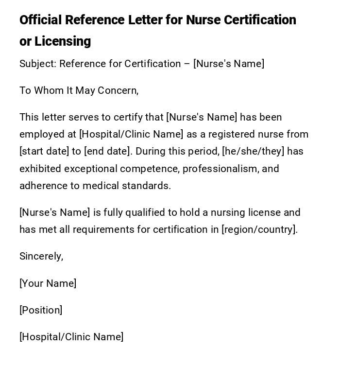 Official Reference Letter for Nurse Certification or Licensing Official Reference Letter for Nurse Certification or Licensing