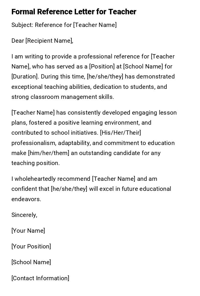 Formal Reference Letter for Teacher Formal Reference Letter for Teacher
