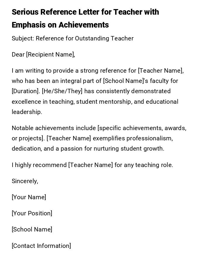 Serious Reference Letter for Teacher with Emphasis on Achievements Serious Reference Letter for Teacher with Emphasis on Achievements
