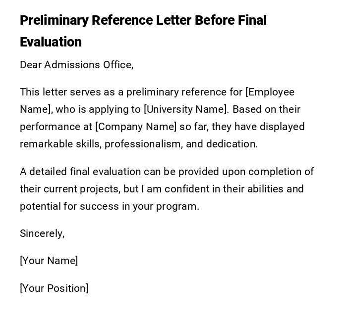 Preliminary Reference Letter Before Final Evaluation Preliminary Reference Letter Before Final Evaluation
