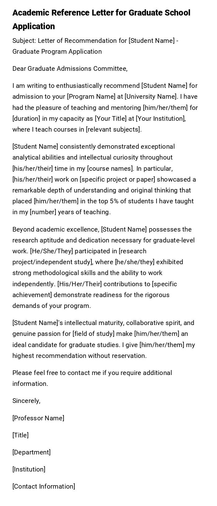 Academic Reference Letter for Graduate School Application Academic Reference Letter for Graduate School Application