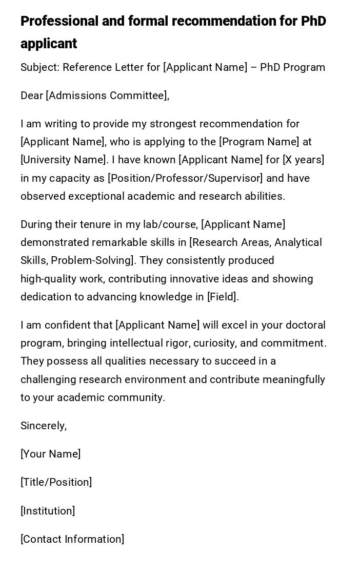 Professional and formal recommendation for PhD applicant Professional and formal recommendation for PhD applicant