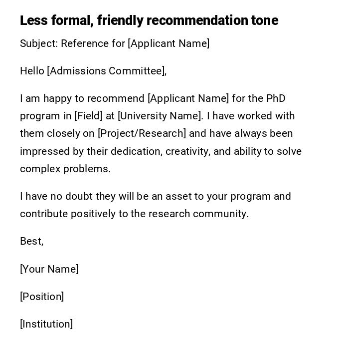 Less formal, friendly recommendation tone Less formal, friendly recommendation tone