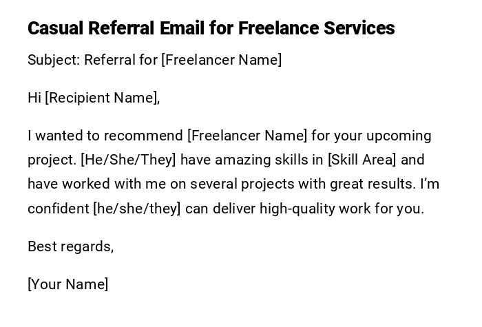 Casual Referral Email for Freelance Services Casual Referral Email for Freelance Services