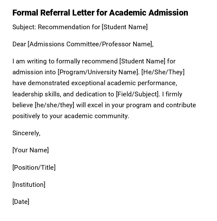 Formal Referral Letter for Academic Admission Formal Referral Letter for Academic Admission