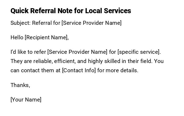 Quick Referral Note for Local Services Quick Referral Note for Local Services