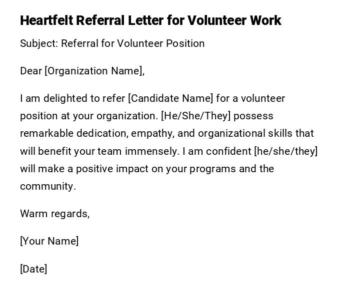 Heartfelt Referral Letter for Volunteer Work Heartfelt Referral Letter for Volunteer Work