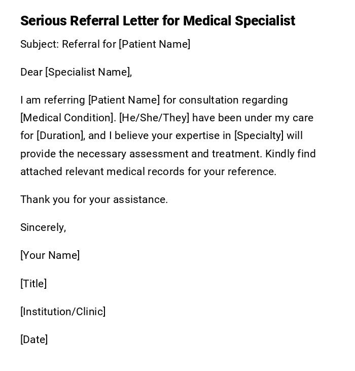 Serious Referral Letter for Medical Specialist Serious Referral Letter for Medical Specialist