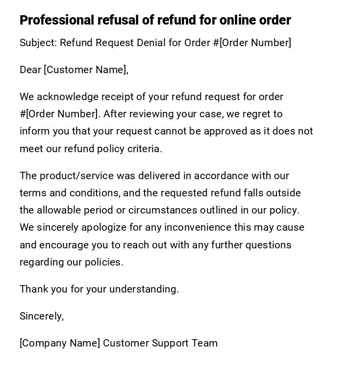Professional refusal of refund for online order Professional refusal of refund for online order