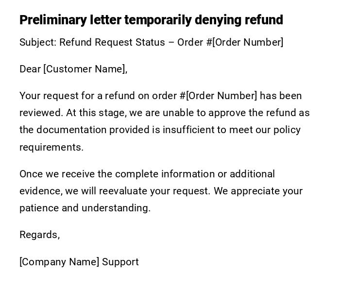 Preliminary letter temporarily denying refund Preliminary letter temporarily denying refund