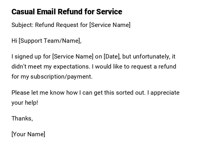 Casual Email Refund for Service Casual Email Refund for Service