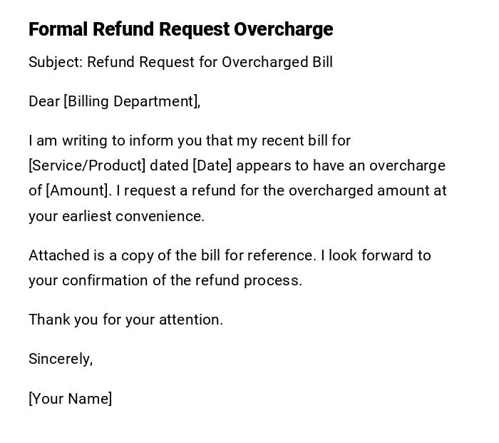 Formal Refund Request Overcharge Formal Refund Request Overcharge