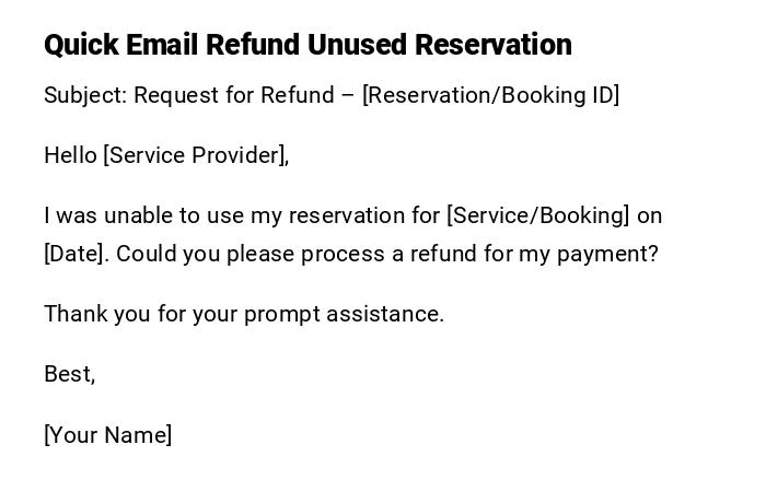 Quick Email Refund Unused Reservation Quick Email Refund Unused Reservation